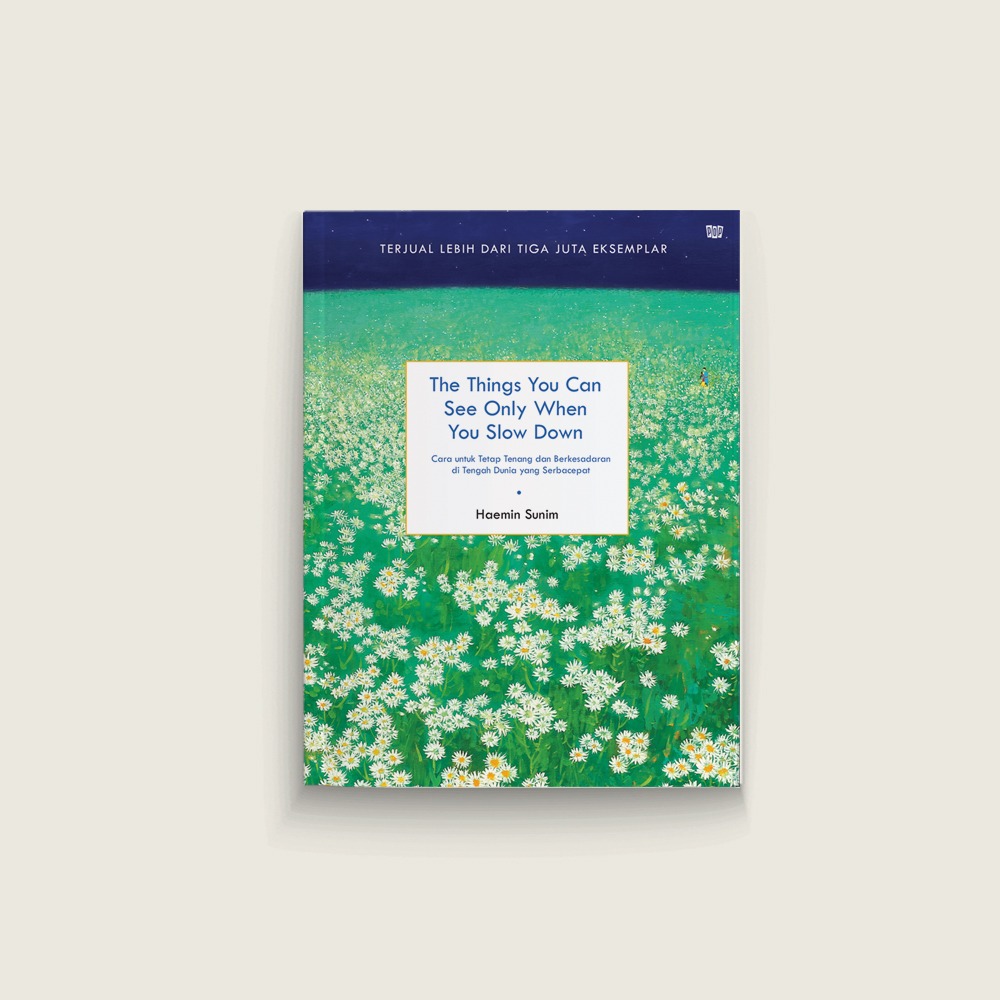 The Things You Can See Only When You Slow Down