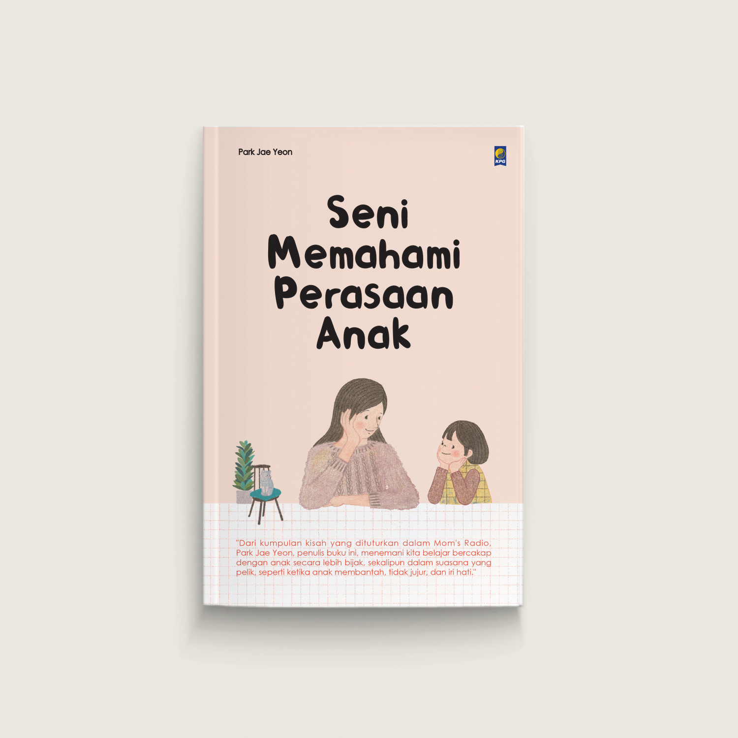 Seni Memahami Perasaan Anak (ì—„ë§ˆì˜ ë§í•˜ê¸° ì—°ìŠµ)