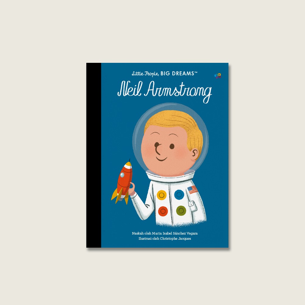 Little People, BIG DREAMS: Neil Armstrong