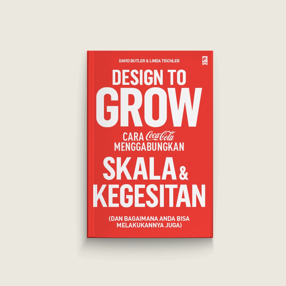 Design to Grow: Cara Coca-Cola Menggabungkan Skala & Kegesitan