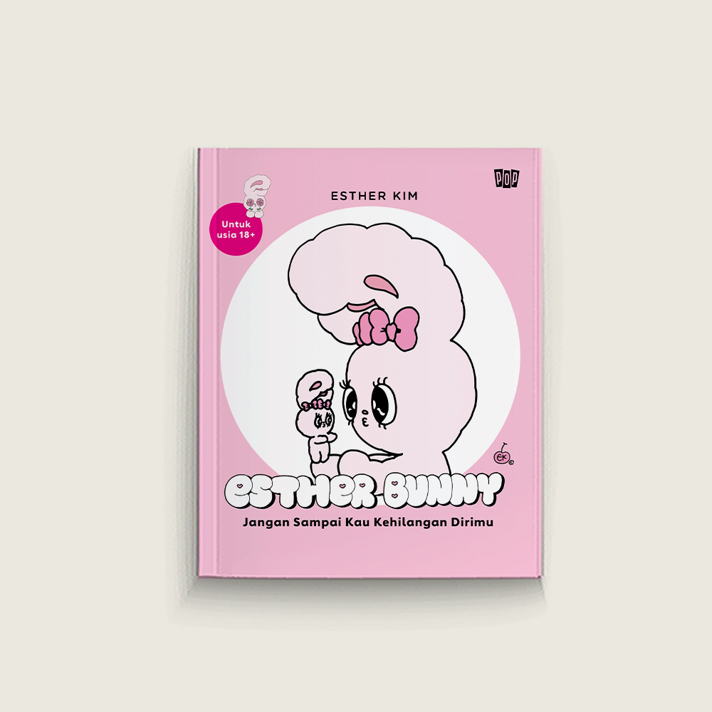 Esther Bunny: Jangan sampai Kau Kehilangan Dirimu