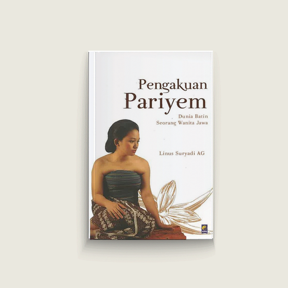 Pengakuan Pariyem: Dunia Batin Seorang Wanita Jawa