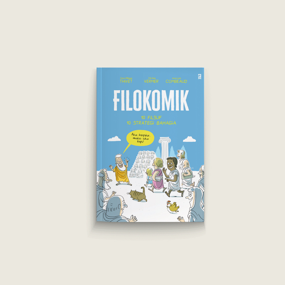 Filokomik: 10 Filsuf, 10 Strategi Bahagia