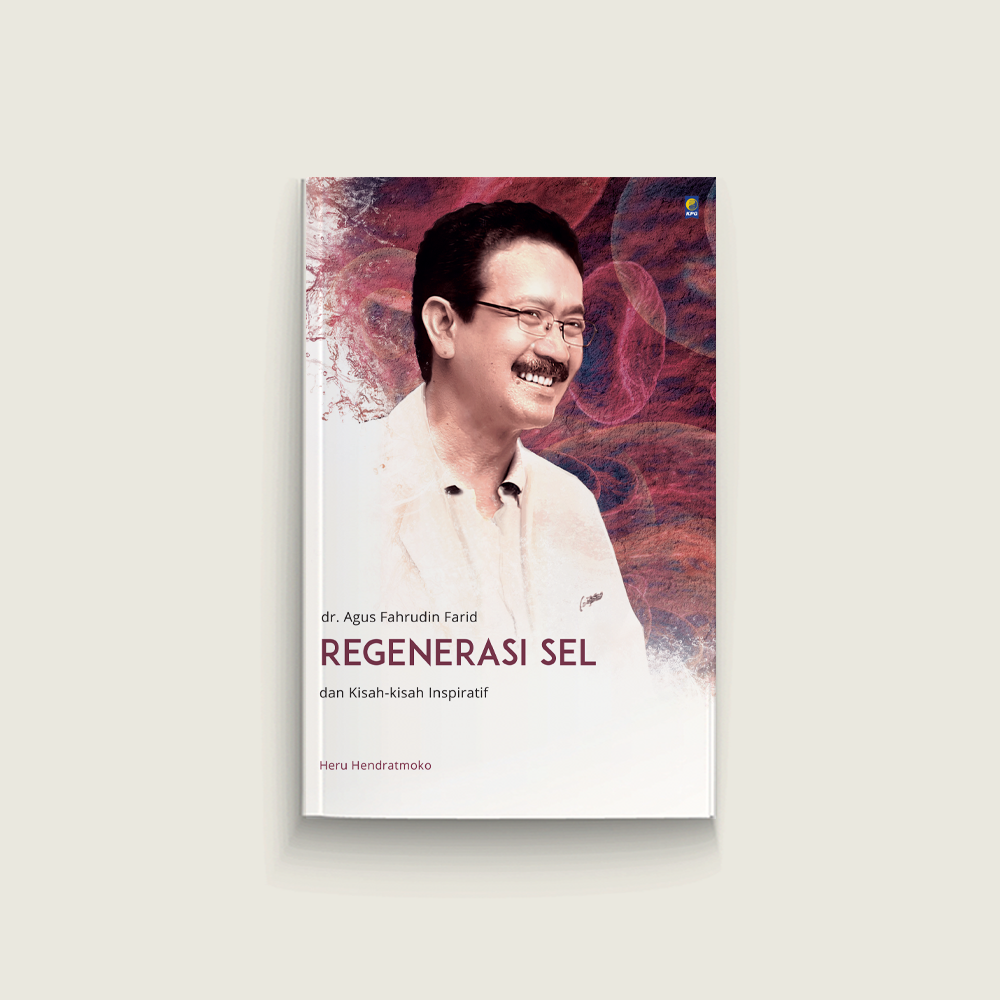 Regenerasi Sel & Kisah-kisah Inspiratif dr. Agus Fahrudin Farid