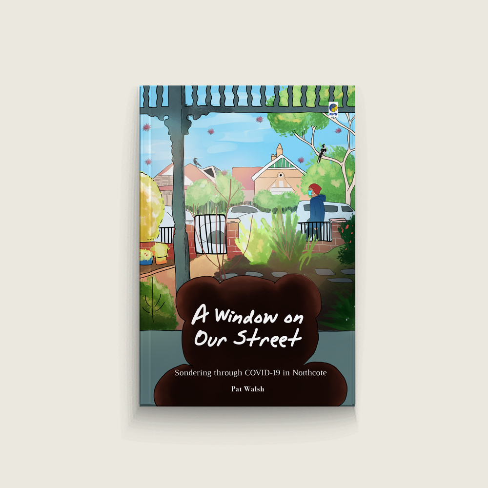 A Window on Our Street: Sondering through Covid-19 in Northcote