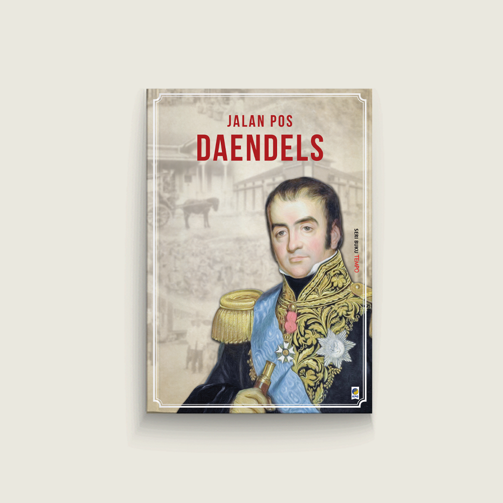Seri Tempo: Jalan Pos Daendels