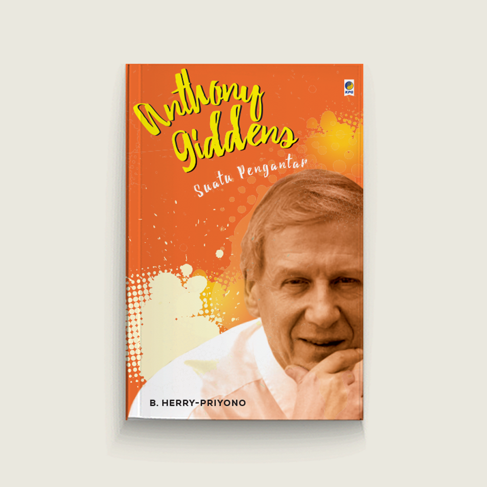 Anthony Giddens: Suatu Pengantar
