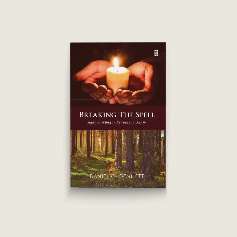 Breaking the Spell: Agama sebagai Fenomena Alam