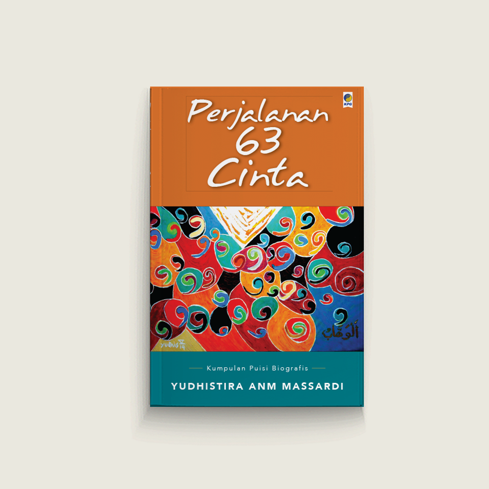 Perjalanan 63 Cinta: Kumpulan Puisi Biografis
